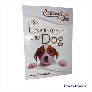 Life Lessons from the Dog by Amy Newmark